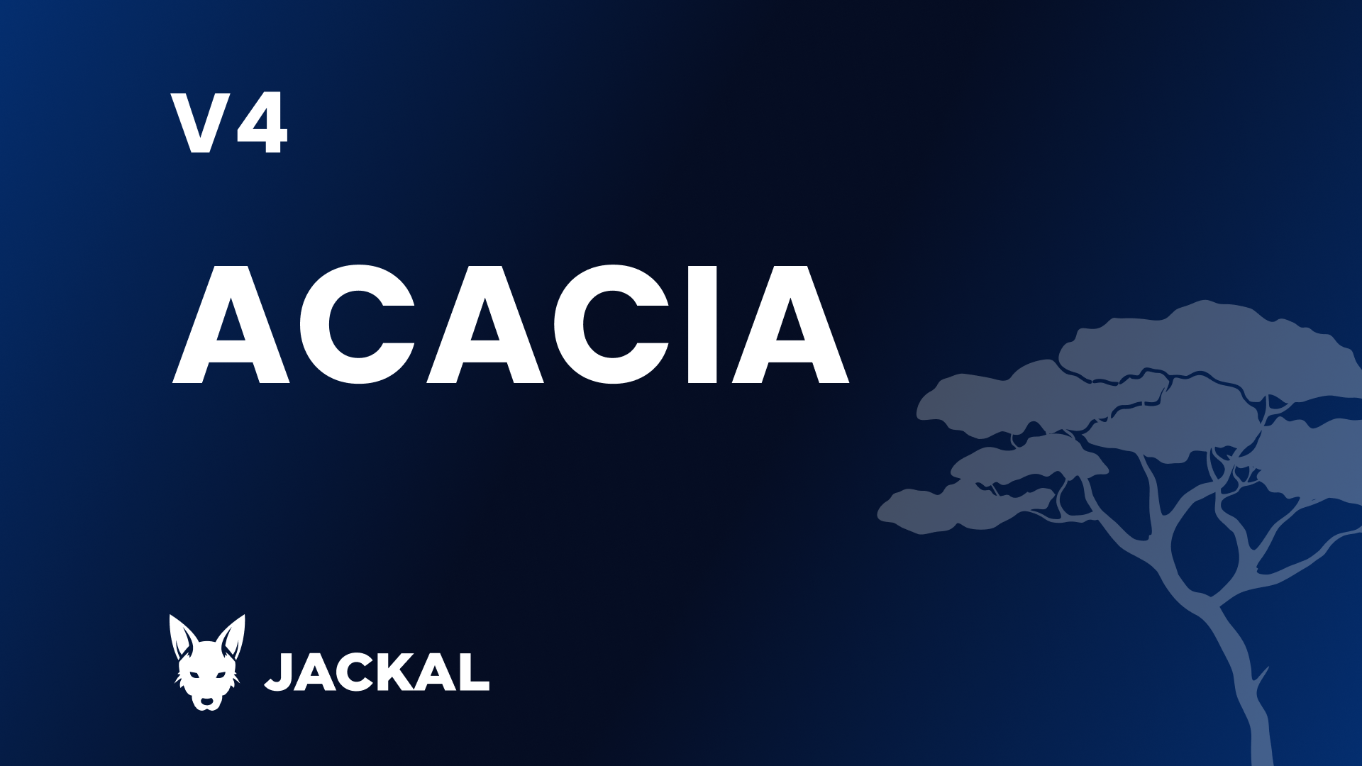 acacia-upgrade-a-comprehensive-overview-of-jackal-s-v4
